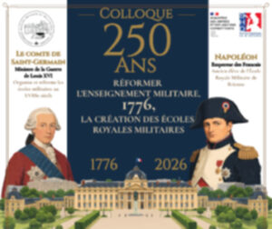 Colloque 250 ans de la création des écoles royales militaires